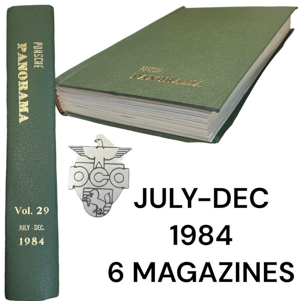 Porsche Panoramic Hardcover Bounded Magazines Vintage 1984 JULY-DEC PCA